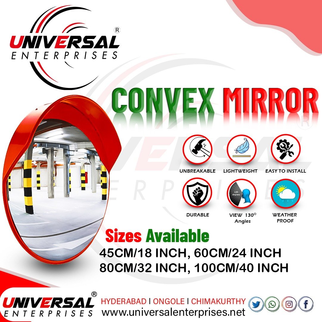 Traffic Convex Mirror - Universal Enterprises - Authorized Dealer, Supplier  - Safety Equipment Distributor Solution Company India, Hyderabad, Nellore,  Andhra Pradesh, Chennai, Bangalore.
