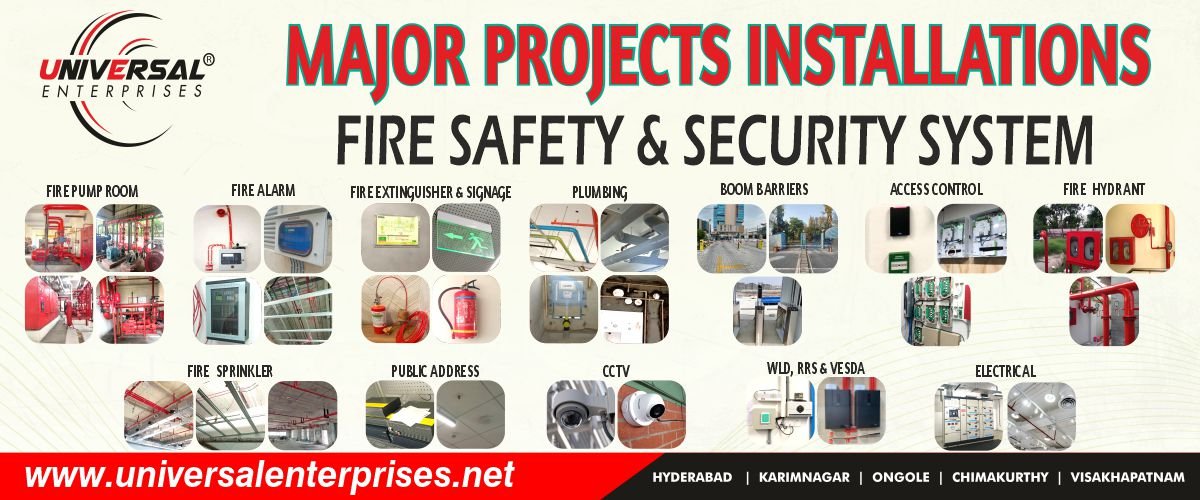 Universal Enterprises Fire Safety and Security System Major Projects Installations